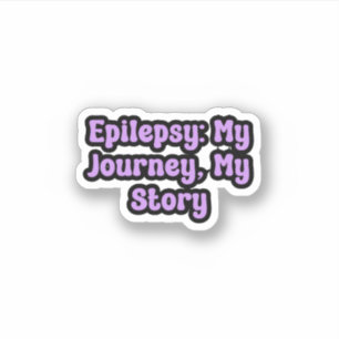 Epilepsy: My Journey, My Story Purple Awareness Sticker
