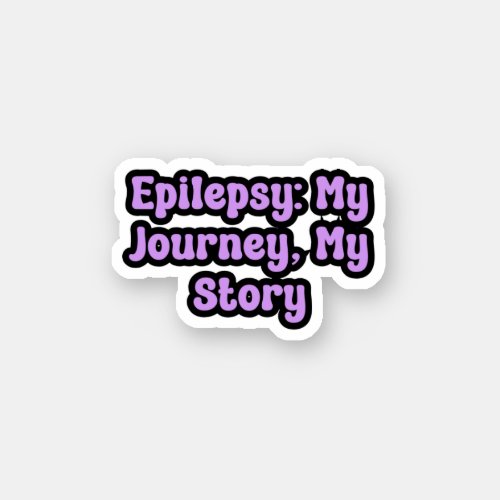 Epilepsy My Journey My Story Purple Awareness Sticker