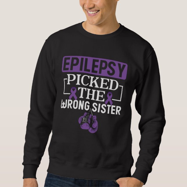 Epilepsy Picked The Wrong Sister Purple Ribbon Epi Sweatshirt (Front)