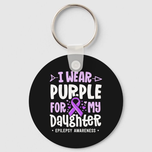Epilepsy Ribbon I Wear Purple For My Daughter Awar Keychain (Front)