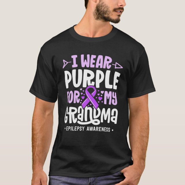 Epilepsy Ribbon I Wear Purple For My Grandma Aware T-Shirt (Front)