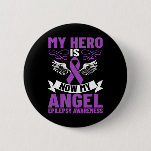 Epilepsy Ribbon My Hero Is Now My Angel Epilepsy A Button