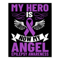 Epilepsy Ribbon My Hero is Now My Angel Epilepsy A Poster
