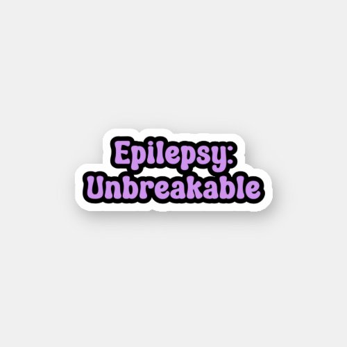 Epilepsy Unbreakable Purple Epilepsy Awareness Sticker