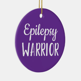 Epilepsy Warrior Ceramic Ornament