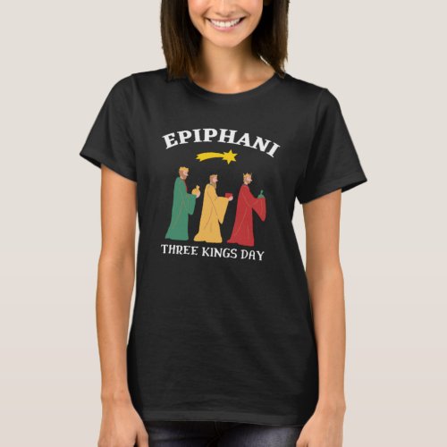 Epiphani Three Kings Day T_Shirt