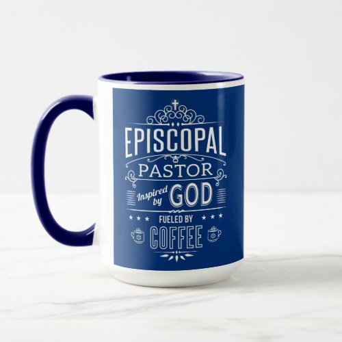 Episcopal Pastor inspired by God and Coffee Mug