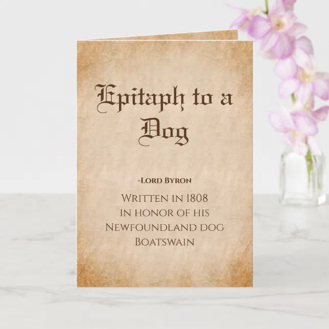 Epitaph to a Dog Poem by Lord Byron Card | Zazzle
