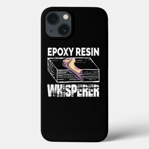 Epoxy Resin Whisperer Resin Carpenter Wood iPhone 13 Case