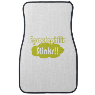 Eproctophilia Stinks!! Car Floor Mat