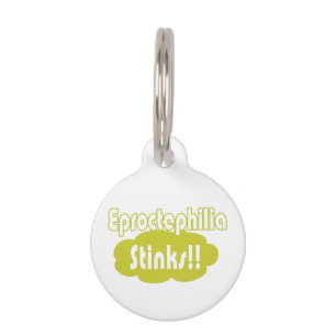 Eproctophilia Stinks!! Pet Tag