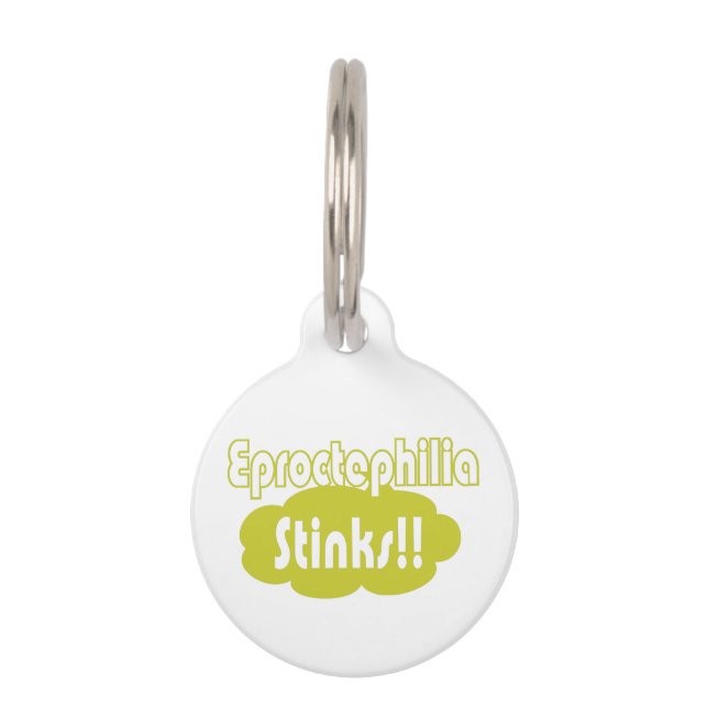 Eproctophilia Stinks!! Pet Tag (Front)