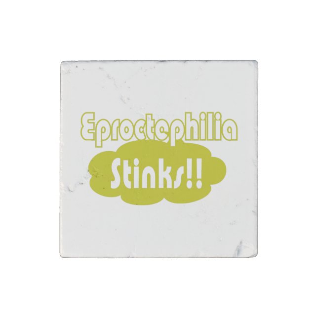 Eproctophilia Stinks!! Stone Magnet (Front)