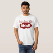 Eproctophilia Stinks!! T-Shirt (Front Full)