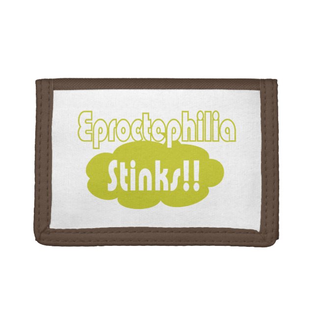 Eproctophilia Stinks!! Tri-fold Wallet (Front)