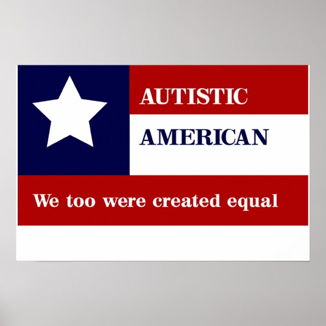 Equal Autistic American Poster (Front)