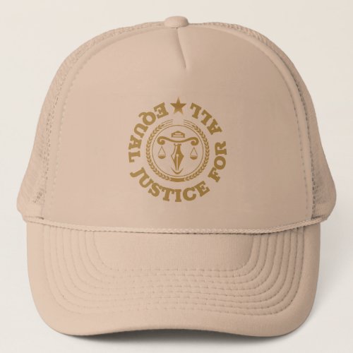 Equal Justice for all_Gold justice badge Trucker Hat