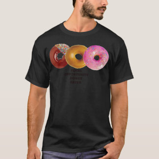 Equal Opportunity Donut Eater, or animal birthday  T-Shirt