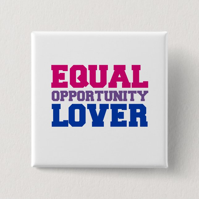 Equal Opportunity Lover Pinback Button (Front)