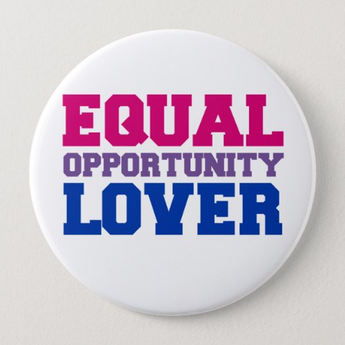 Equal Opportunity Lover Pinback Button