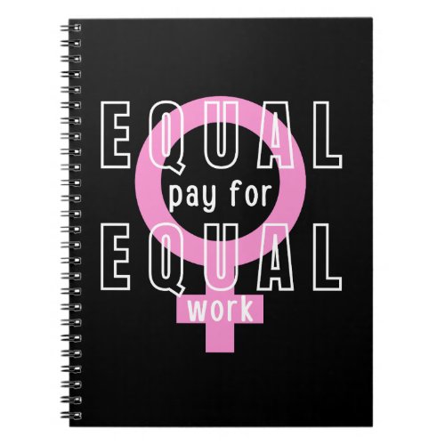 Equal Pay For Equal Work Feminist Notebook