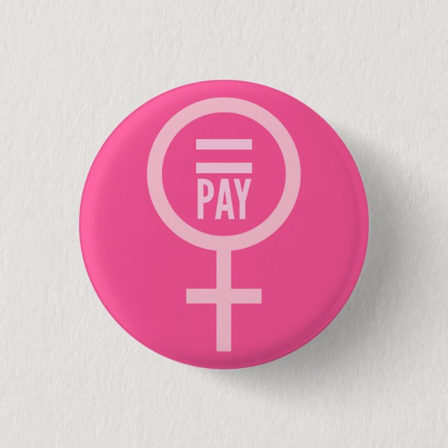 Equal Pay For Women Button (Front)