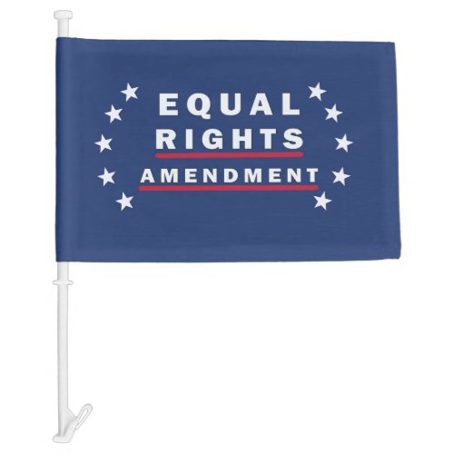 Equal Rights Amendment  Car Flag