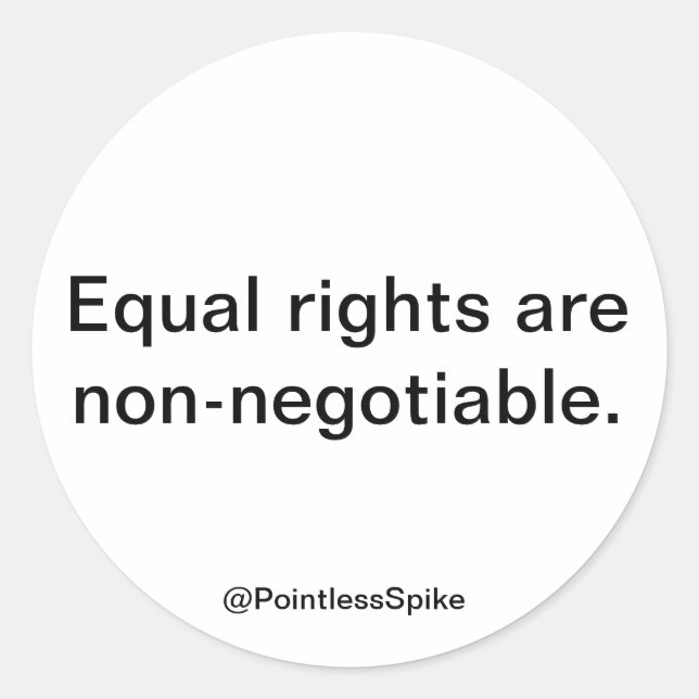 Equal rights are non-negotiable political stickers (Front)