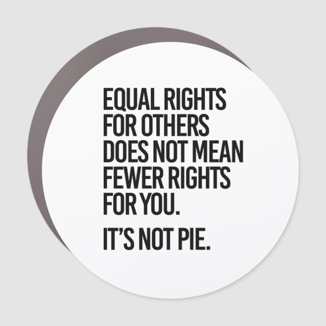 Equal rights does not mean fewer rights car magnet (Front)