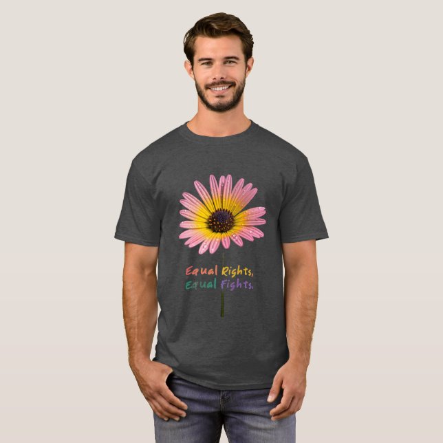 "Equal Rights, Equal Fights Tee" T-Shirt (Front Full)