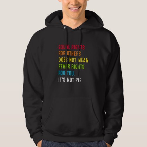 Equal Rights For Others Does Not Mean  Gender Equa Hoodie