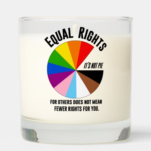 Equal Rights for others Scented Candle