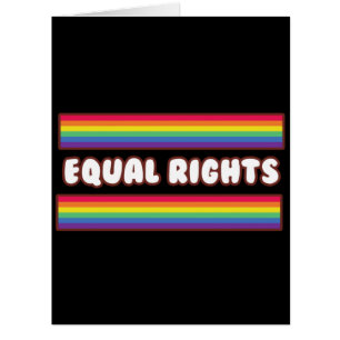 Equal rights. LGBT+pride. rainbow flag Card