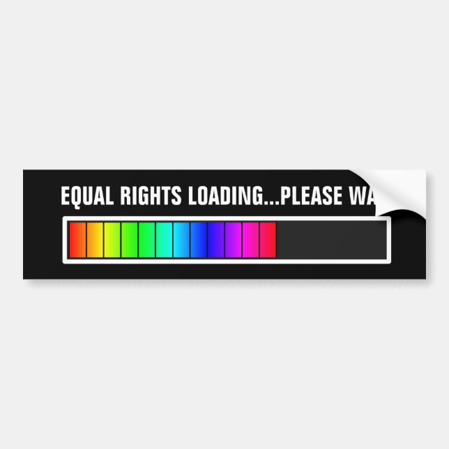 EQUAL RIGHTS LOADING PLEASE WAIT BUMPER STICKER (Front)