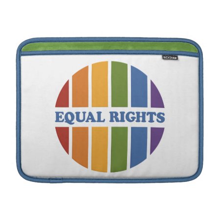 Equal Rights Macbook Sleeves