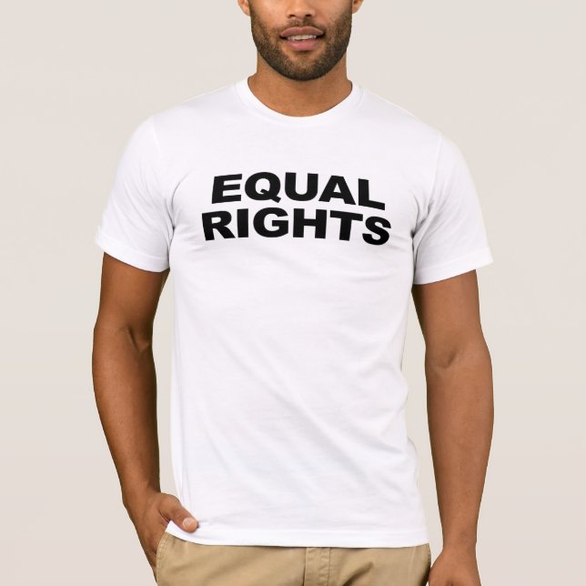 Equal Rights T-Shirt (Front)