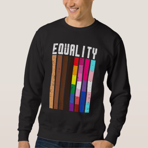 Equality Black Lgbt Pride Rainbow Lesbian Gay Bi T Sweatshirt