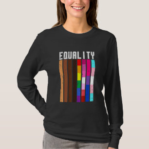 Equality Black Lgbt Pride Rainbow Lesbian Gay Bi T T-Shirt