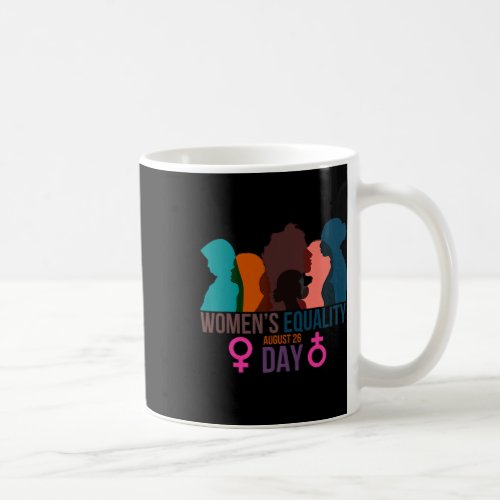 Equality Day August 26 Womens Feminist  Coffee Mug