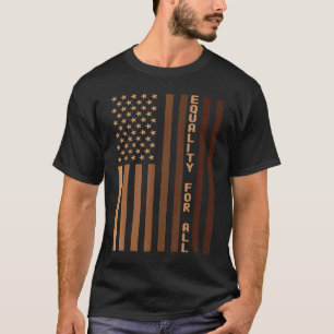 Equality For All Black History Month Women Men Pri T-Shirt