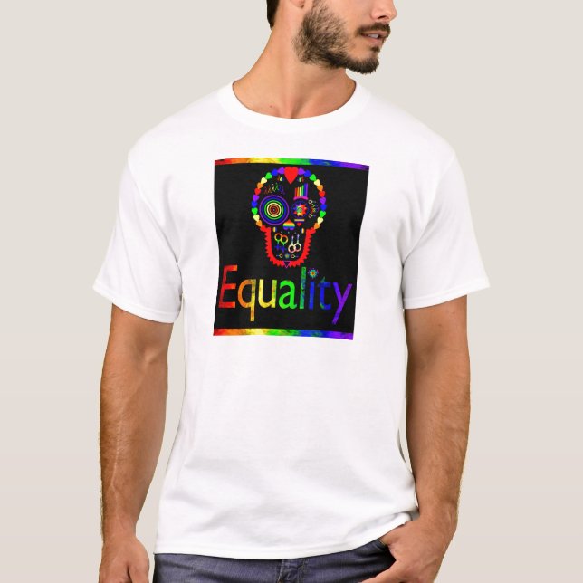Equality for everyone - Even the dead T-Shirt (Front)