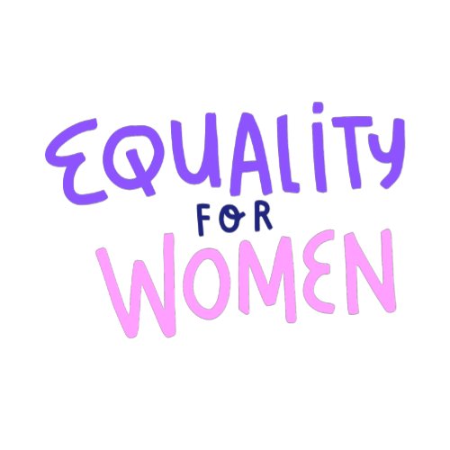 EQUALITY FOR WOMEN T_Shirt