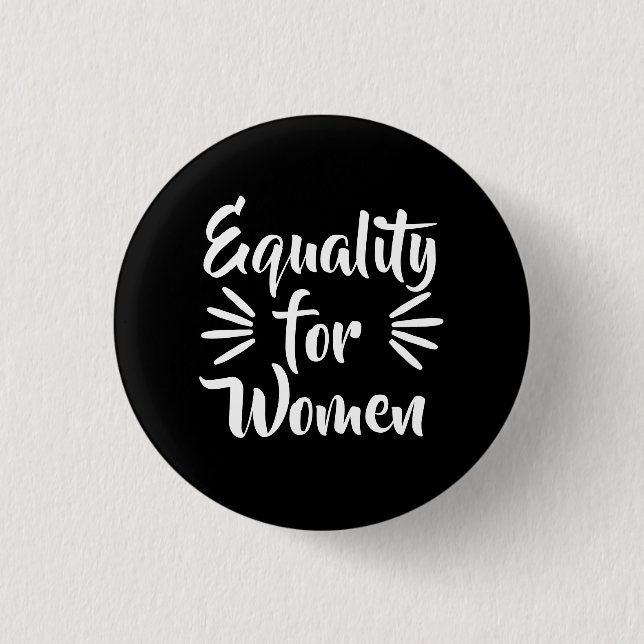 Equality For Women Womens Day Button (Front)