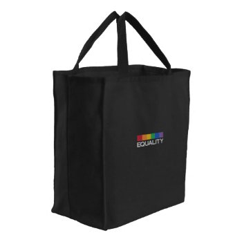 Equality Gay Pride Rainbow Embroidered Tote Bag by Neurotic_Designs at Zazzle