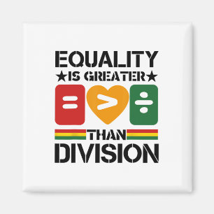 Equality > Division Black History Month Math Pr Magnet