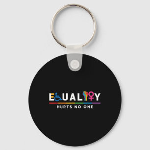Equality Hurts Human Rights Lgbt Gay Lgbtq Pride A Keychain