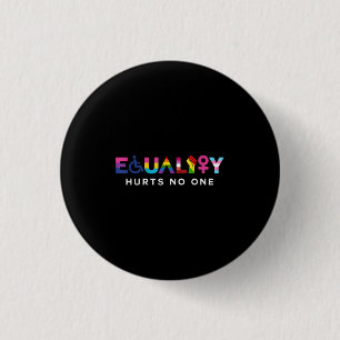 Equality Hurts No One Button