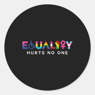 Equality Hurts No One Classic Round Sticker