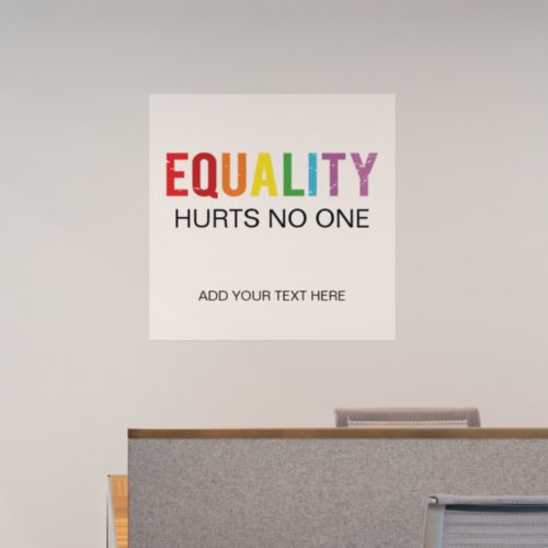 Equality Hurts No One Human Rights Business Wall Decal