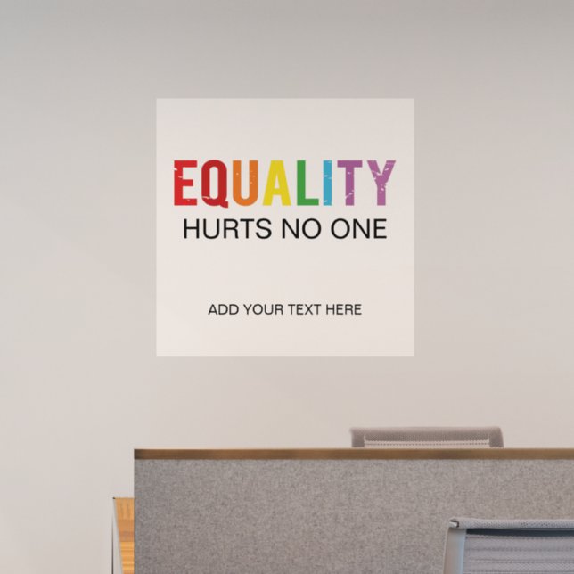 Equality Hurts No One Human Rights Business Wall Decal (Office)